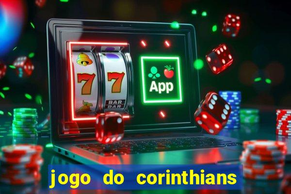 jogo do corinthians multi canais